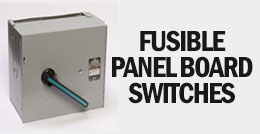 Fusible Panel Board Switches
